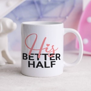 Cana personalizata cu textul "His better half" si poza